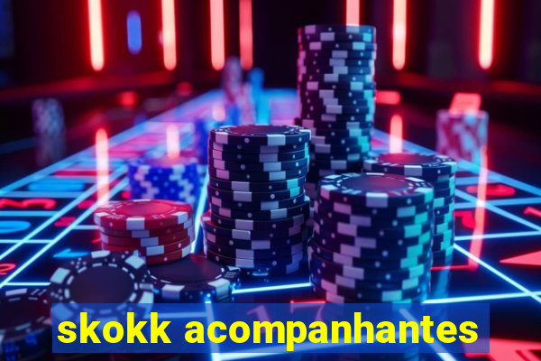 skokk acompanhantes